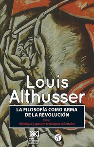 FILOSOFIA COMO ARMA DE LA REVOLUCION, LA | 9788415260752 | ALTHUSSER, LOUIS