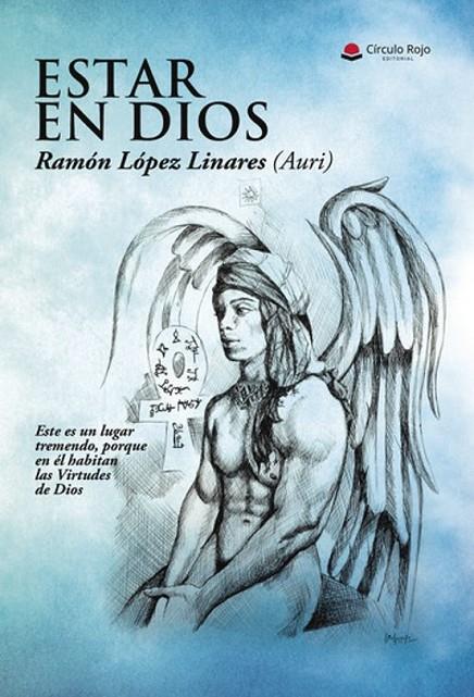 ESTAR EN DIOS | 9788410737280 | LÓPEZ LINARES, RAMÓN