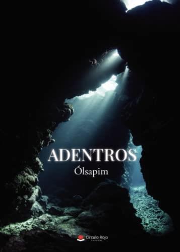 ADENTROS | 9788411453127 | ÓLSAPIM