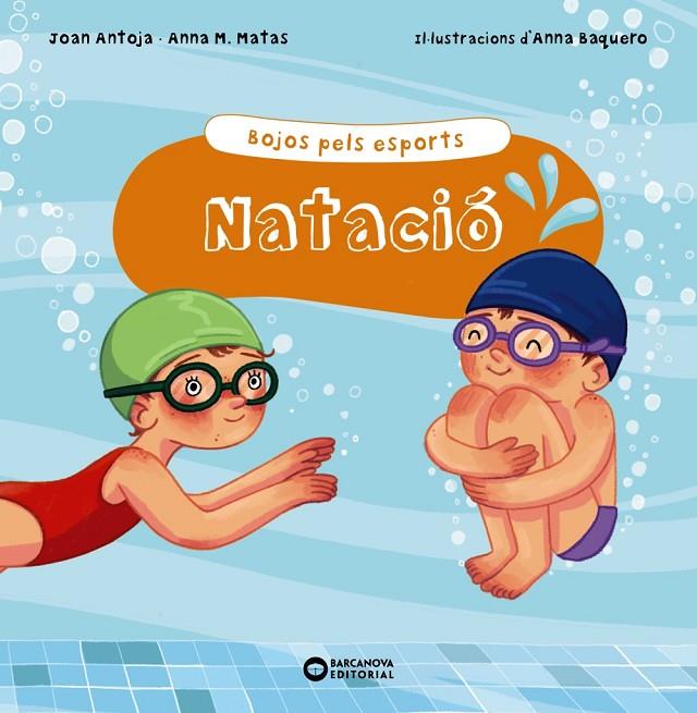 NATACIÓ | 9788448952907 | ANTOJA, JOAN / MATAS, ANNA M.