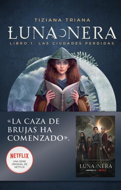 LUNA NERA. LAS CIUDADES PERDIDAS | 9788417451851 | TRIANA, TIZIANA