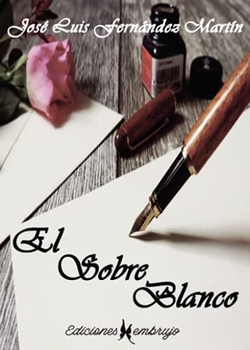 SOBRE BLANCO, EL | 9788412353020 | FERNÁNDEZ MARTÍN, JOSÉ LUIS