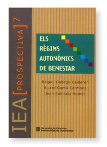 RÈGIMS AUTONÒMICS DE BENESTAR | 9788439358251 | GALLEGO CALDERÓN, RAQUEL / GOMÀ CARMONA, RICARD / SUBIRATS HUMET, JOAN