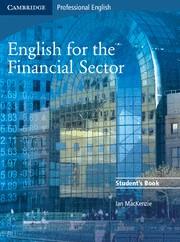 ENGLISH FOR THE FINANCIAL SECTOR STUDENT'S BOOK | 9780521547253 | MACKENZIE, IAN