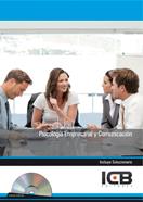 PSICOLOGÍA EMPRESARIAL Y COMUNICACIÓN-INCLUYE CONTENIDO MULTIMEDIA | 9788415100508 | VARIOS AUTORES