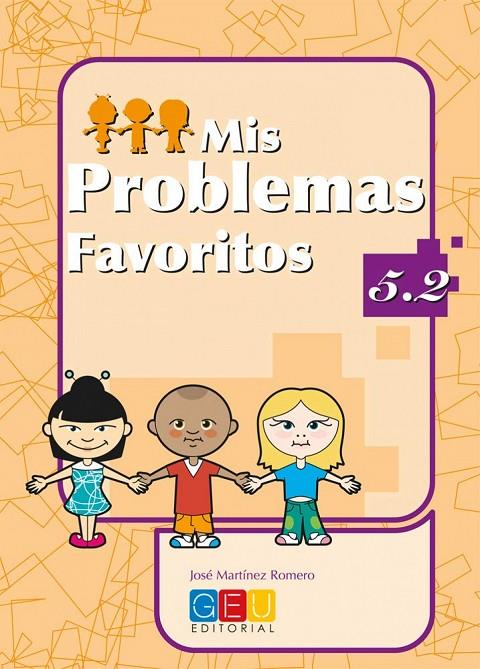 MIS PROBLEMAS FAVORITOS 5.2 | 9788484912361 | MARTÍNEZ ROMERO, JOSÉ