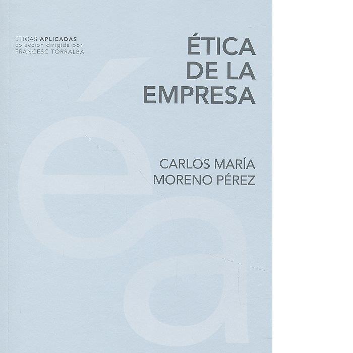 ÉTICA DE LA EMPRESA | 9788425439599 | MORENO PÉREZ, CARLOS MARÍA