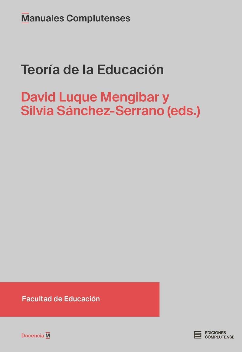 TEORÍA DE LA EDUCACIÓN | 9788466939010 | LUQUE MENGIBAR, DAVID / SANCHEZ-SERRANO, SILVIA