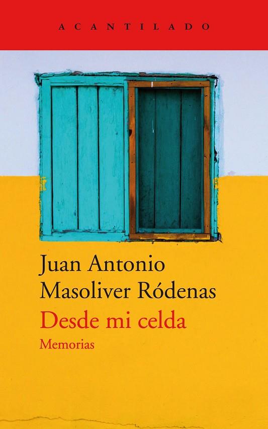 DESDE MI CELDA | 9788417346669 | MASOLIVER RODENAS, JUAN A.