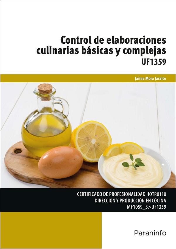 CONTROL DE ELABORACIONES CULINARIAS BÁSICAS Y COMPLEJAS | 9788428397025 | MORA JARAICE, JAIME