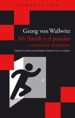 MR SMITH Y EL PARAÍSO | 9788416011865 | VON WALLWITZ, GEORG