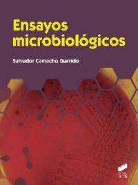 ENSAYOS MICROBIOLÓGICOS | 9788490770030 | CAMACHO GARRIDO, SALVADOR