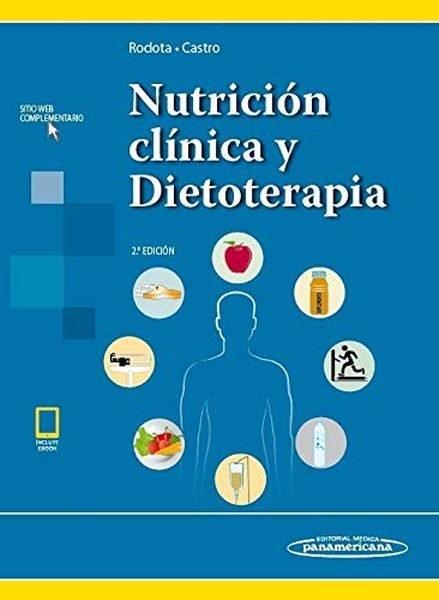 NUTRICION CLINICA Y DIETOTERAPIA (INCLUYE EBOOK) | 9789500695756 | RODOTA, LILIANA P. / CASTRO, MARIA EUGENIA