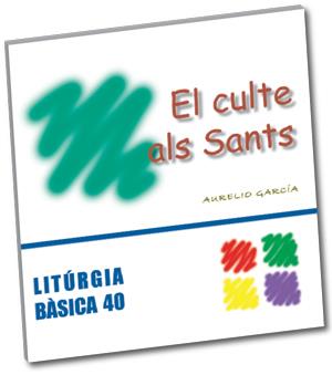 CULTE ALS SANTS, EL | 9788498052558 | GARCÍA MACÍAS, AURELIO