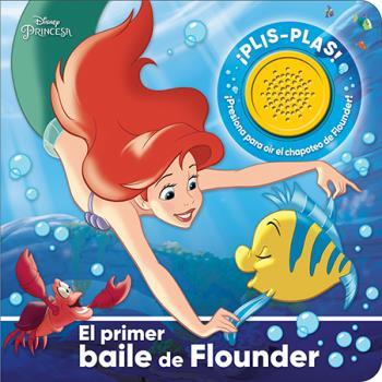 PRIMER BAILE DE FLOUNDER, EL. DISNEY PRINCESAS | 9781503758063 | PRINCESAS
