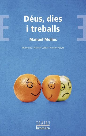 DÉUS, DIES I TREBALLS | 9788490263150 | MOLINS CASAÑA, MANUEL