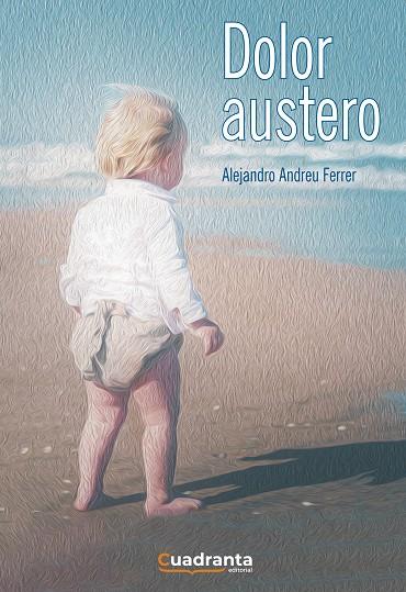 DOLOR AUSTERO | 9788418756405 | ANDREU FERRER, ALEJANDRO