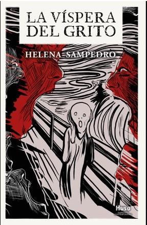 VÍSPERA DEL GRITO, LA | 9791399192391 | SAMPEDRO, HELENA