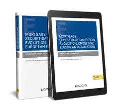 MORTGAGE SECURITISATION : ORIGIN, EVOLUTION, CRISIS AND EUROPEAN REGULATION | 9788411254694 | O'FLYNN, ANDREW J.