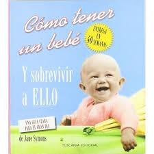 COMO TENER UN BEBE | 9788496123038 | SYMONS, JANE