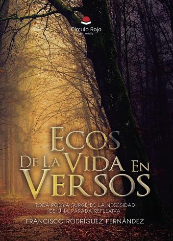 ECOS DE LA VIDA EN VERSOS | 9788410972445 | RODRÍGUEZ FERNÁNDEZ, FRANCISCO