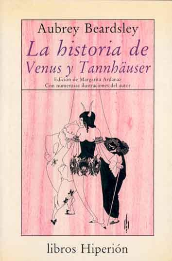 HISTORIA DE VENUS Y TANNHÄUSER | 9788475173603 | BEARDSLEY, AUBREY
