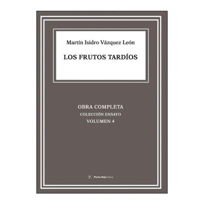 FRUTOS TARDÍOS, LOS | 9798807730527 | VÁZQUEZ LEÓN, MARTÍN ISIDRO