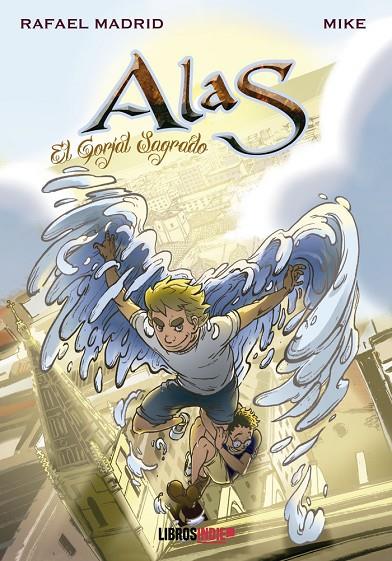 ALAS. EL GORJAL SAGRADO | 9788410111486 | MADRID, RAFAEL