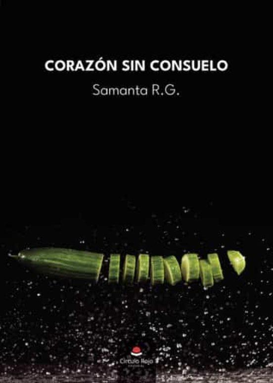 CORAZÓN SIN CONSUELO | 9788411452243 | R.G., SAMANTA