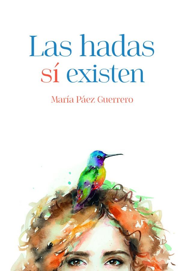 HADAS SÍ EXISTEN, LAS | 9788413866642 | PÁEZ GUERRERO, MARÍA