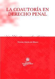 COAUTORÍA EN DERECHO PENAL, LA | 9788484565697 | GARCÍA DEL BLANCO, VICTORIA
