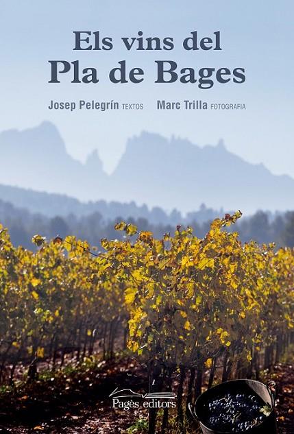 VINS DEL PLA DE BAGES, ELS | 9788499757889 | PELEGRÍN ROCAMORA, JOSEP