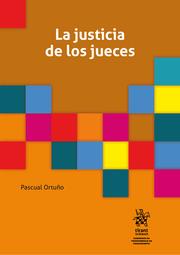 JUSTICIA DE LOS JUECES, LA | 9788410950467 | ORTUÑO, PASCUAL