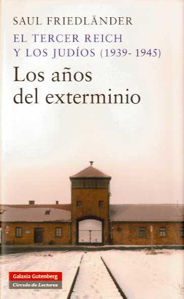 TERCER REICH Y LOS JUDÍOS (1939-1945), EL | 9788481097962 | FRIEDLÄNDER, SAUL