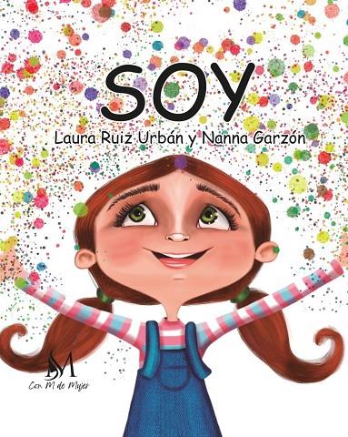 SOY | 9791388226038 | GARZON, NANNA / RUIZ URBAN, LAURA