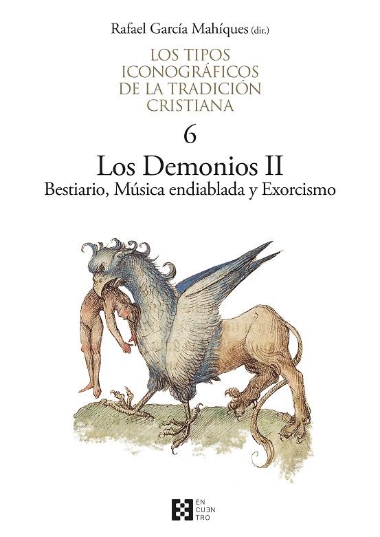 TIPOS ICONOGRÁFICOS DE LA TRADICIÓN CRISTIANA / 6, LOS | 9788413390536 | GARCÍA MAHÍQUES, RAFAEL / GARCÍA ARRANZ, JOSÉ JULIO / PERPIÑÁ GARCÍA, CANDELA