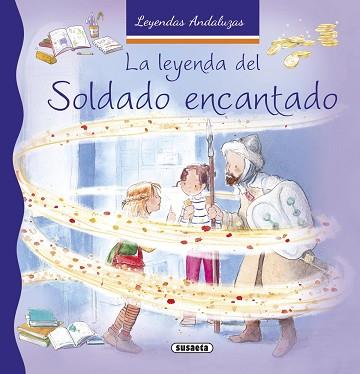 LEYENDA DEL SOLDADO ENCANTADO, LA | 9788467742381 | MARÍN, LORENA