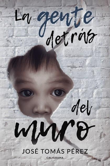 GENTE DETRÁS DEL MURO, LA | 9788417382285 | TOMÁS PÉREZ, JOSÉ