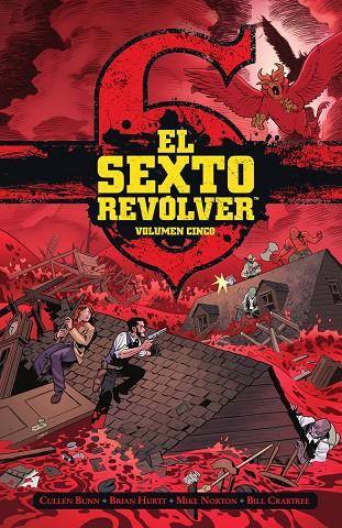 SEXTO REVOLVER 05, EL | 9788467962499 | BUNN, CULLEN / HURTT, BRIAN / NORTON, MIKE / CRABTREE, BILL