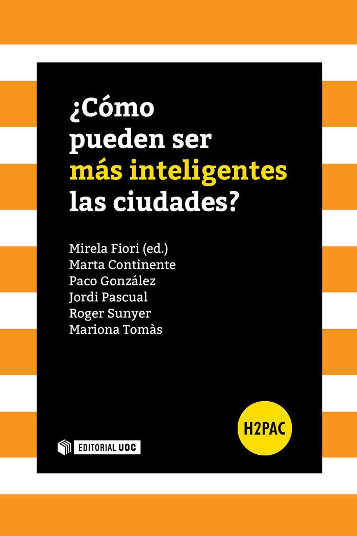 COMO PUEDEN SER MAS INTELIGENTES LAS CIUDADES? | 9788491163756