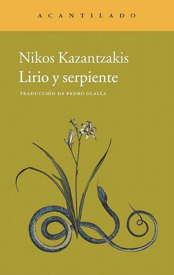 LIRIO Y SERPIENTE | 9788415689621 | KAZANTZAKIS, NIKOS