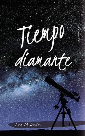 TIEMPO DIAMANTE | 9788417856359 | IRUELA, LUIS M.