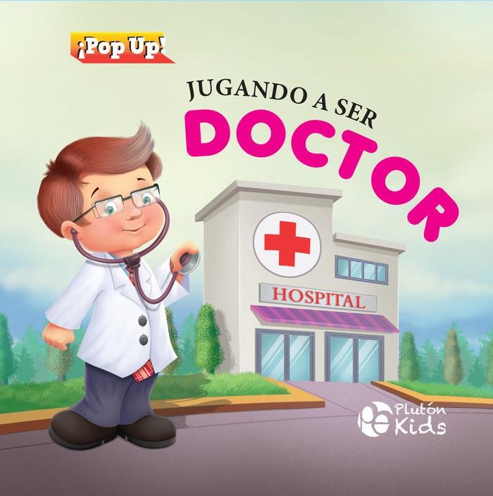 JUGANDO A SER DOCTOR | 9788417928216