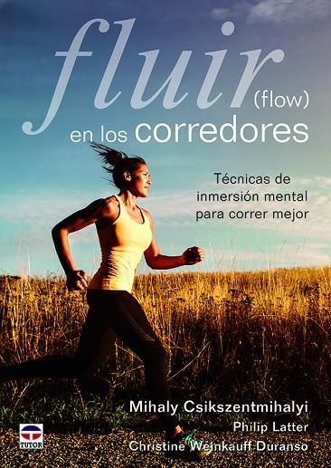 FLUIR FLOW EN LOS CORREDORES | 9788416676446 | CSIKSZENTMIHALYI, MIHALY / LATTER, PHILIP