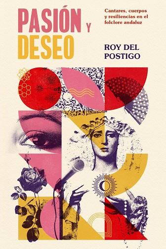 PASIÓN Y DESEO | 9788412965094 | POSTIGO LOPEZ, ROY