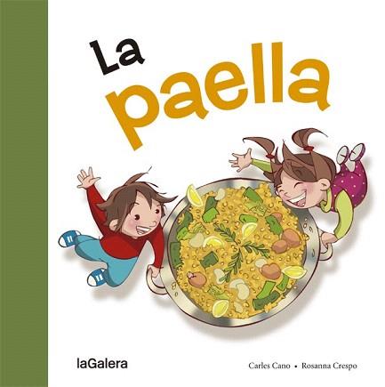 PAELLA, LA | 9788424657642 | CANO, CARLES / CRESPO, ROSANNA