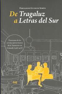 DE TRAGALUZ A LETRAS DEL SUR | 9788433853622 | GUZMÁN SIMÓN, FERNANDO