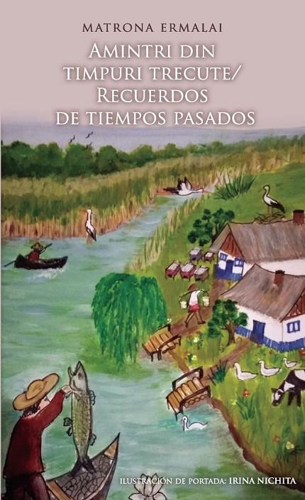 AMINTRI DIN TIMPURI TRECUTE / RECUERDOS DE TIEMPOS PASADOS | 9788418654442 | ERMALAI, MATRONA
