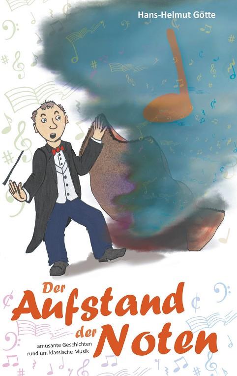 DER AUFSTAND DER NOTEN | 9783750413252 | GOTTE, HANS-HELMUT