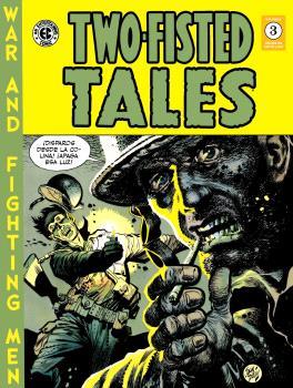 EC ARCHIVES, THE : TWO-FISTED TALES 03 | 9791387995263 | WOOD, WALLY / KURTZMAN, HARVEY / FELDSTEIN, AL